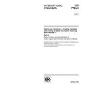 ISO 7783-2:1999, Paints and varnishes -- Coating materials and coating systems for exterior masonry and concrete -- Part 2: Determination and ... water-vapour transmission rate (permeability)