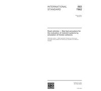 ISO 7862:2004, Road vehicles - Sled test procedure for the evaluation of restraint systems by simulation of frontal collisions