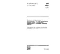 ISO 7935:1992, Stationary source emissions - Determination of the mass concentration of sulfur dioxide - Performance characteristics of automated measuring methods