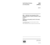 ISO 8196-2:2000, Milk -- Definition and evaluation of the overall accuracy of indirect methods of milk analysis -- Part 2: Calibration and quality control in the dairy laboratory