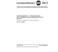 ISO 835-3:1981, Laboratory glassware - Graduated pipettes - Part 3 : Pipettes for which a waiting time of 15 s is specified