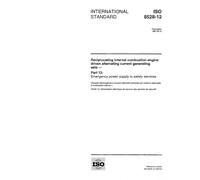 ISO 8528-12:1997, Reciprocating internal combustion engine driven alternating current generating sets - Part 12: Emergency power supply to safety services