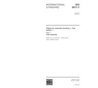 ISO 8611-1:2004, Pallets for materials handling - Flat pallets - Part 1: Test methods