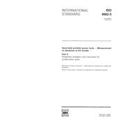 ISO 8662-5:1992, Hand-held portable power tools - Measurement of vibrations at the handle - Part 5: Pavement breakers and hammers for construction work