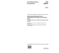 ISO 8662-8:1997, Hand-held portable power tools - Measurement of vibrations at the handle - Part 8: Polishers and rotary, orbital and random orbital sanders