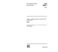 ISO 8686-1:1989, Cranes - Design principles for loads and load combinations - Part 1: General