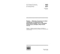 ISO 877:1994, Plastics - Methods of exposure to direct weathering, to weathering using glass-filtered daylight, and to intensified weathering by daylight using Fresnel mirrors