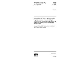ISO 8796:2004, Polyethylene PE 32 and PE 40 pipes for irrigation laterals - Susceptibility to environmental stress cracking induced by insert-type fittings - Test method and requirements