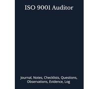 ISO 9001 Auditor: Journal, Notes, Checklists, Questions, Observations, Evidence, Log | Record Audit Interview Information timing | Time Management | ... Journal Office Book Gifts for Meetings