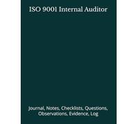 ISO 9001 Internal Auditor: Journal, Notes, Checklists, Questions, Observations, Evidence, Log | Record Audit Interview Information timing | Time ... Journal Office Book Gifts for Meetings