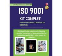 ISO 9001 Kit Complet d'Audit Interne & de Revue de Direction: Modèles Word professionnels, listes de contrôle et procédures pour rationaliser les audits internes ISO 9001 et les revues de direction