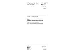 ISO 9073-13:2006, Textiles - Test methods for nonwovens - Part 13: Repeated liquid strike-through time