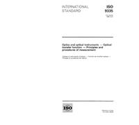 ISO 9335:1995, Optics and optical instruments - Optical transfer function - Principles and procedures of measurement