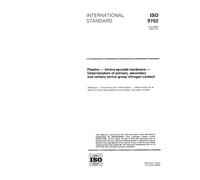 ISO 9702:1996, Plastics - Amine epoxide hardeners - Determination of primary, secondary and tertiary amine group nitrogen content