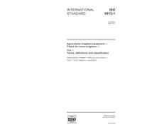 ISO 9912-1:2004, Agricultural irrigation equipment - Filters for micro-irrigation - Part 1: Terms, definitions and classification