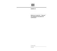 ISO Guide 35:2006, Reference materials - General and statistical principles for certification