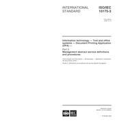 ISO/IEC 10175-3:2000, Information technology -- Text and office systems -- Document Printing Application (DPA) -- Part 3: Management abstract service definitions and procedures