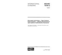 ISO/IEC 10181-2:1996, Information technology - Open Systems Interconnection - Security frameworks for open systems: Authentication framework