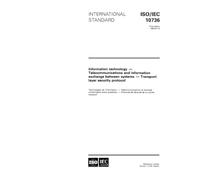 ISO/IEC 10736:1995, Information technology - Telecommunications and information exchange between systems - Transport layer security protocol