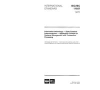 ISO/IEC 11587:1996, Information technology - Open Systems Interconnection - Application Context for Systems Management with Transaction Processing