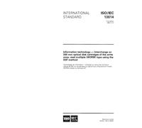 ISO/IEC 13614:1995, Information technology - Interchange on 300 mm optical disk cartridges of the write once, read multiple (WORM) type using the SSF method