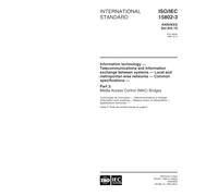 ISO/IEC 15802-3:1998, Information technology - Telecommunications and information exchange between systems - Local and metropolitan area networks - ... - Part 3: Media Access Control (MAC) Bridges