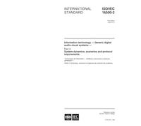 ISO/IEC 16500-2:1999, Information technology -- Generic digital audio-visual systems -- Part 2: System dynamics, scenarios and protocol requirements
