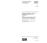 ISO/IEC 19785-2:2006, Information technology - Common Biometric Exchange Formats Framework - Part 2: Procedures for the operation of the Biometric Registration Authority