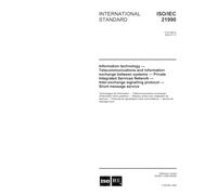 ISO/IEC 21990:2002, Information technology - Telecommunications and information exchange between systems - Private Integrated Services Network Inter-exchange signalling protocol Short message service