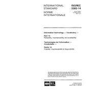 ISO/IEC 2382-14:1997, Information technology - Vocabulary - Part 14: Reliability, maintainability and availability