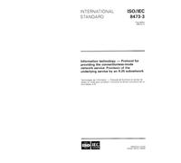 ISO/IEC 8473-3:1995, Information technology - Protocol for providing the connectionless-mode network service: Provision of the underlying service by an X.25 subnetwork