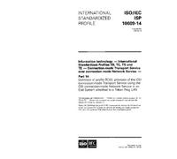 ISO/IEC ISP 10609-14:1994, Information technology - International Standardized Profiles TB, TC, TD and TE - Connection-mode Transport Service over ... TC53, provision of the OSI connection-mode