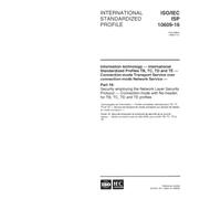 ISO/IEC ISP 10609-16:1998, Information technology - International Standardized Profiles TB, TC, TD and TE - Connection-mode Transport Service over ... Network Layer Security Protocol - Connection...