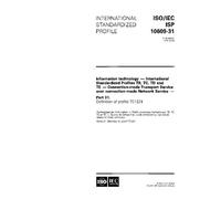 ISO/IEC ISP 10609-31:1995, Information technology - International Standardized Profiles TB, TC, TD and TE - Connection-mode Transport Service over ... - Part 31: Definition of profile TC1231