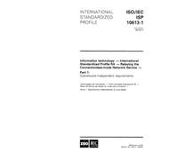 ISO/IEC ISP 10613-1:1994, Information technology - International Standardized Profile RA - Relaying the Connectionless-mode Network Service - Part 1: Subnetwork-independent requirements