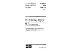 ISO/IEC ISP 10613-2:1994, Information technology - International Standardized Profile RA - Relaying the Connectionless-mode Network Service - Part 2: ... media-independent requirements