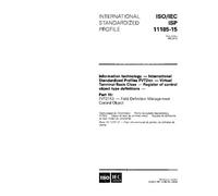 ISO/IEC ISP 11185-15:1995, Information technology - International Standardized Profiles FVT2nn - Virtual Terminal Basic Class - Register of control ... - Field Definition Management Control Object