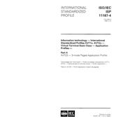 ISO/IEC ISP 11187-4:1996, Information technology - International Standardized Profiles AVT1n, AVT2n - Virtual Terminal Basic Class - Application ... 4: AVT23 - S-mode Paged Application Profile
