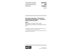 ISO/IEC ISP 12069-2:1996, Information technology - International Standardized Profiles ADFnn - Document Filing and Retrieval (DFR) - Part 2: ... and Session Protocols for use by DFR
