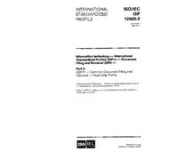 ISO/IEC ISP 12069-3:1996, Information technology - International Standardized Profiles ADFnn - Document Filing and Retrieval (DFR) - Part 3: ADF11 - ... Filing and Retrieval - Read Only Profile