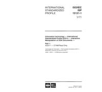 ISO/IEC ISP 15121-1:1997, Information technology - International Standardized Profile AOD1n - Interactive Manipulation of ODA Documents - Part 1: AOD11 - DTAM/Read Only