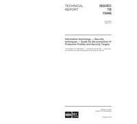 ISO/IEC TR 15446:2004, Information technology - Security techniques - Guide for the production of Protection Profiles and Security Targets