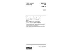 ISO/IEC TR 18047-2:2006, Information technology - Radio frequency identification device conformance test methods - Part 2: Test methods for air interface communications below 135 kHz