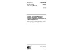 ISO/PAS 17684:2003, Transport information and control systems - In-vehicule navigation systems - ITS message set translator to ASN.1 format definitions
