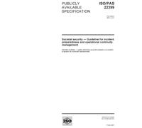 ISO/PAS 22399:2007, Societal security - Guideline for incident preparedness and operational continuity management