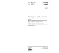 ISO/TR 10064-5:2005, Cylindrical gears - Code of inspection practice - Part 5: Recommendations relative to evaluation of gear measuring instruments