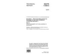 ISO/TR 11690-3:1997, Acoustics - Recommended practice for the design of low-noise workplaces containing machinery - Part 3: Sound propagation and noise prediction in workrooms