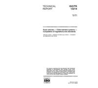 ISO/TR 13214:1996, Road vehicles - Child restraint systems - Compilation of regulations and standards