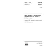 ISO/TR 16056-2:2004, Health informatics - Interoperability of telehealth systems and networks - Part 2: Real-time systems