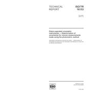 ISO/TR 16153:2004, Piston-operated volumetric instruments - Determination of uncertainty for volume measurements made using the photometric method